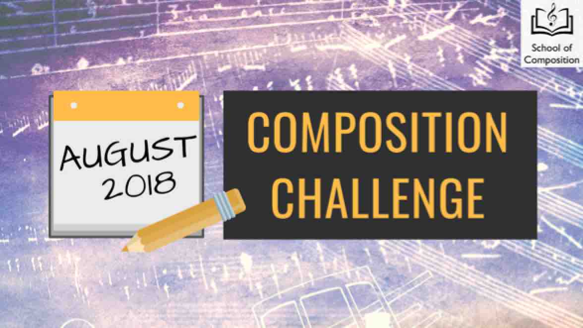 Monthly Music Composition Challenge - August 2018